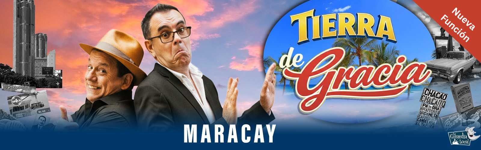 NUEVA FUNCIÓN - Una tierra de gracia - Maracay